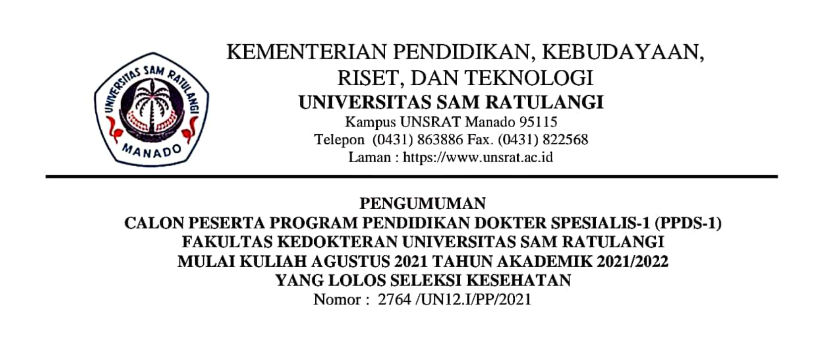 Pengumuman Calon Peserta PPDS-1 Fakultas Kedokteran UNSRAT 2021_2022 Pengumuman Calon Peserta PPDS-1 Fakultas Kedokteran UNSRAT 2021_2022